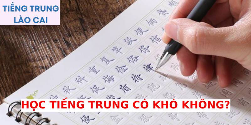 Học tiếng Trung có khó không?